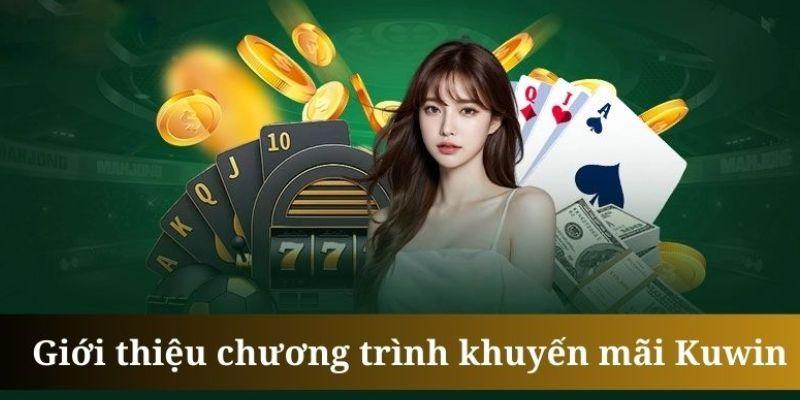 Tổng quan về chuyên mục khuyến mãi Kuwin